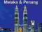 LONELY PLANET Kuala Lumpur Melaka PRZEWODNIK wy24h