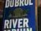 RIVER OF RUIN - Jack DuBrul