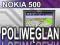 Folia POLIWĘGLAN 3MK == Nokia 500 == HIT! MODI
