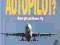 EVANS - IS IT ON AUTOPILOT? - HOW JET AIRLINES FLY