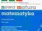 Nowa matura Matematyka Rozwiązywanie zadań ZPiR