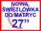 NOWA ŚWIETLÓWKA do monitora 27"W - 4 szt.