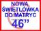 NOWA ŚWIETLÓWKA do telewizorów 46" - 10szt.