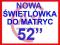 NOWA ŚWIETLÓWKA do telewizorów 52"