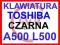 ORYGINALNA TOSHIBA A500 / P305 / L500 - Czarna