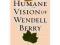 The Humane Vision of Wendell Berry