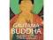 Gautama Buddha: The Life and Teachings of the Awak