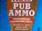 NUTS PUB AMMO - THOUSANDS OF FASCINATING FACTS