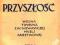 NASZA PRZYSZLOSC 31 Konserwatyzm Bobrzynski Meyer