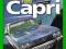 Ford Capri 1969-1987 - album poradnik (Haynes)