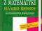 "Zadania z matematyki dla szkół średnich ze s