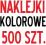 Nalepki NAJTANIEJ - RÓŻNE ROZMIARY naklejki 500szt