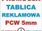 TABLICA REKLAMOWA SZYLD REKLAMA POZNAŃ PCW BANER