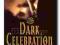 Dark Celebration [Book 17] - Christine Feehan NOW