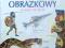 nowy WIELKI SŁOWNIK OBRAZKOWY POLSKO- ANGIELSKI