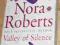 VALLEY OF SILENCE - Nora Roberts