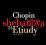 Chopin Etiudy !!!