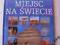 "100 NAJPIĘKNIEJSZYCH MIEJSC NA ŚWIECIE"