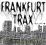 Frankfurt Trax Volume 4 - The Hall Of Fame