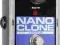 Electro Harmonix Nano Clone NOWY