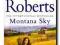 Montana Sky - Nora Roberts NOWA Wrocław