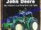 John Deere 1960-2006 - album / historia (Schneider