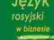 Język rosyjski w biznesie Kuca Wsip CD NOWA WAWA