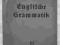 Englifche Grammatik 1931 Angielski ANTYK książka