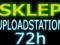 UPLOADSTATION 72H BEZ LIMITU AUTOMAT W 5MIN 24/7