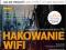 Hackin9 4/2008 (hacking) Hakowanie WIFI