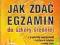 Jak zdać egzamin do szkoły średniej - język polski