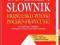 UNIWERSALNY SŁOWNIK FRANCUSKO-POLSKI POL-FRAN. !!!