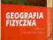 GEOGRAFIA FIZYCZNA Zakres rozszerzony PWN