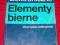 Borczyński Mliczewski ELEMENTY BIERNE poradnikSPIS