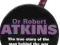 Lisa Rogak: Dr Robert Atkins: The True Story of th