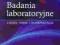 Badania laboratoryjne Franciszek Kokot 2011