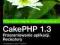 CakePHP 1.3 Programowanie aplikacji. Receptury