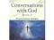 Conversations with God: Bk. 3: An Uncommon Dialogu