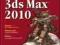 3ds Max 2010. Biblia. * NOWA