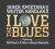 Śmietana Karolak - I Love The Blues - NOWOŚĆ !!!!!