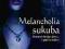 Melancholia sukuba / Richelle Mead / NOWA