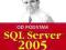 Od podstaw SQL Server 2005 - Programowanie -Vieira