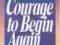 Ron Lee Davis: Courage to Begin Again