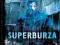 SUPERBURZA (3-odcinkowy thriller science-fiction)