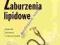 Zaburzenia lipidowe Cybulska, Kłosiewicz-Latoszek