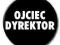 PRZYPINKA: OJCIEC DYREKTOR + Przypinka Gratis