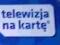 TELEWIZJA NA KARTĘ