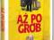 AŻ PO GRÓB DVD nowe