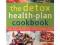 Maggie Pannell THE DETOX HEALTH-PLAN Cookbook