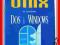 UNIX dla użytkowników DOS i Windows - K. Reichard